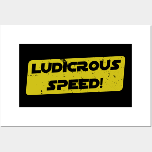 Ludicrous Speed, Go! Posters and Art